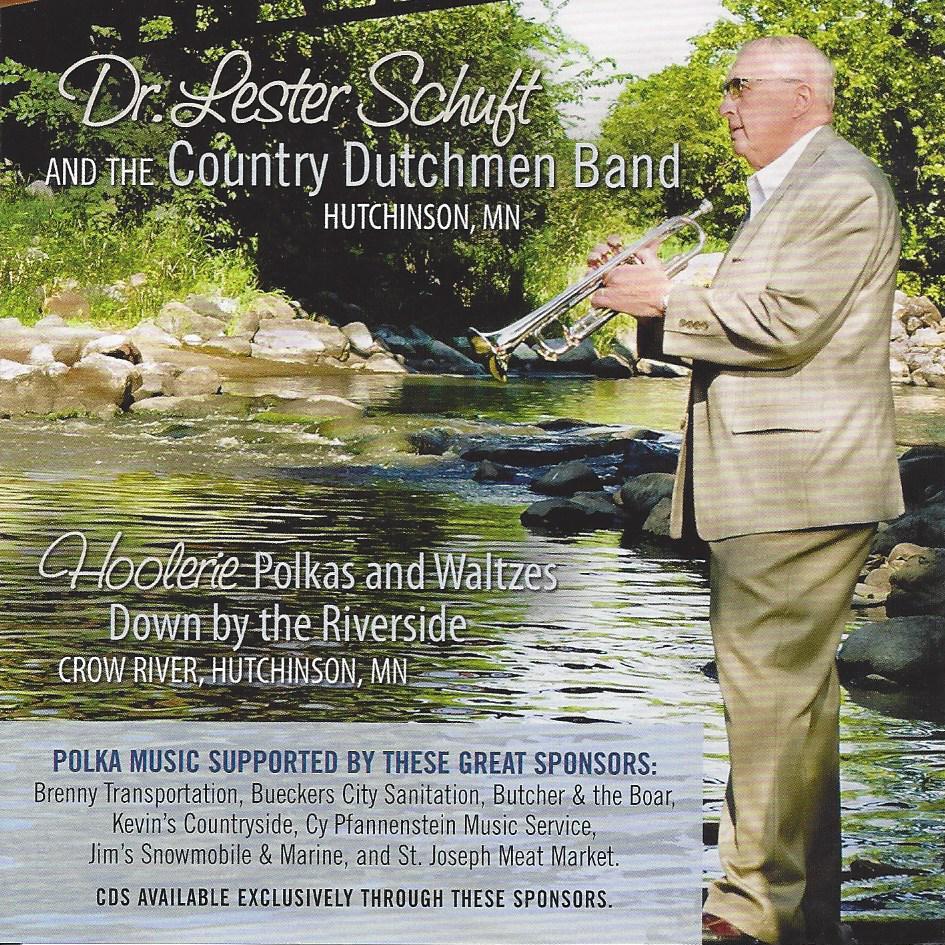 Lester Schuft And The Country Dutchmen Hoolerie Polkas And Waltzes Down By The Riverside